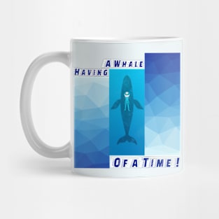 Having A Whale Of A Time Ocean Lover Mug